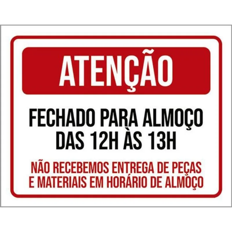 Kit 10 Placa Fechado Almoço 12 13 Entregmateriais36X46