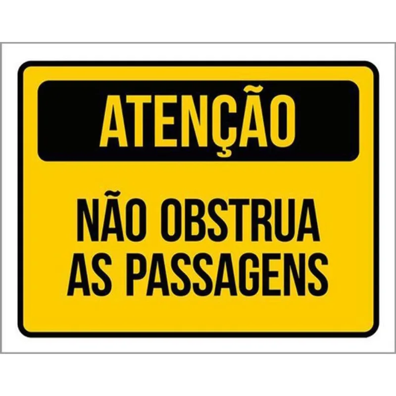 Kit 10 Placas Atenção Não Obstrua Passagens 36X46