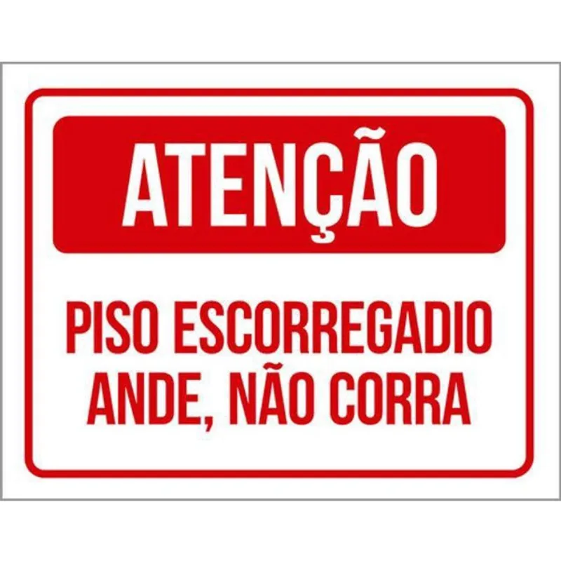 Kit 10 Placas Atenção Piso Escorregadio Ande Não Corra 36X46