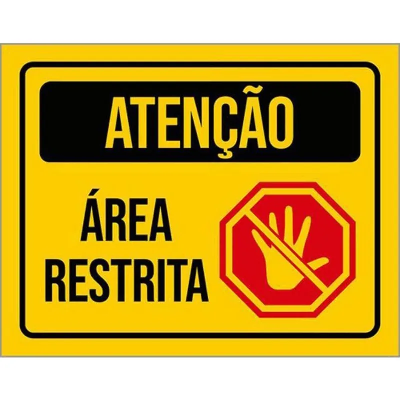 Kit 10 Placas De Aviso Atenção Área Restrita 36X46