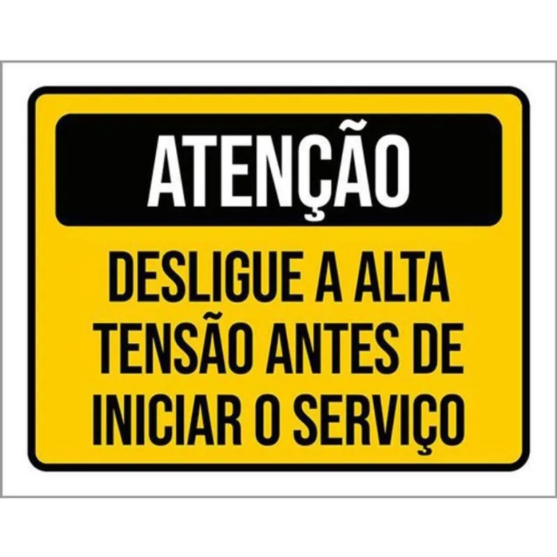 Kit 10 Placas De Atenção Desligue Alta Tensão 36X46