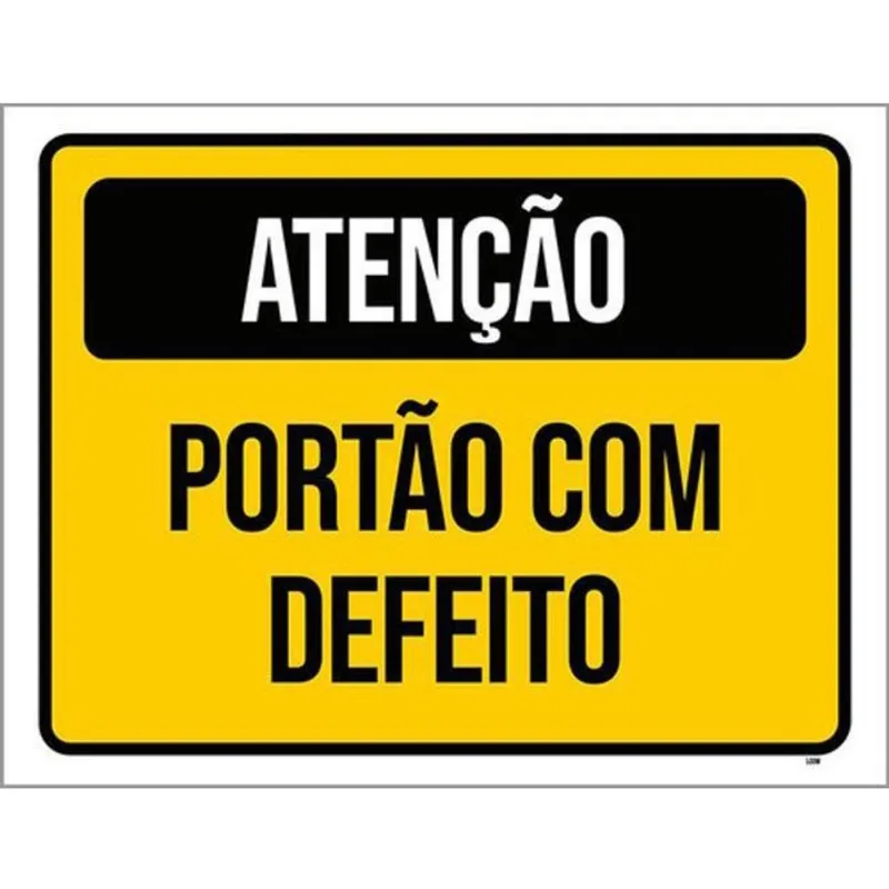Kit 10 Placas Atenção Portão Com Defeito 36X46