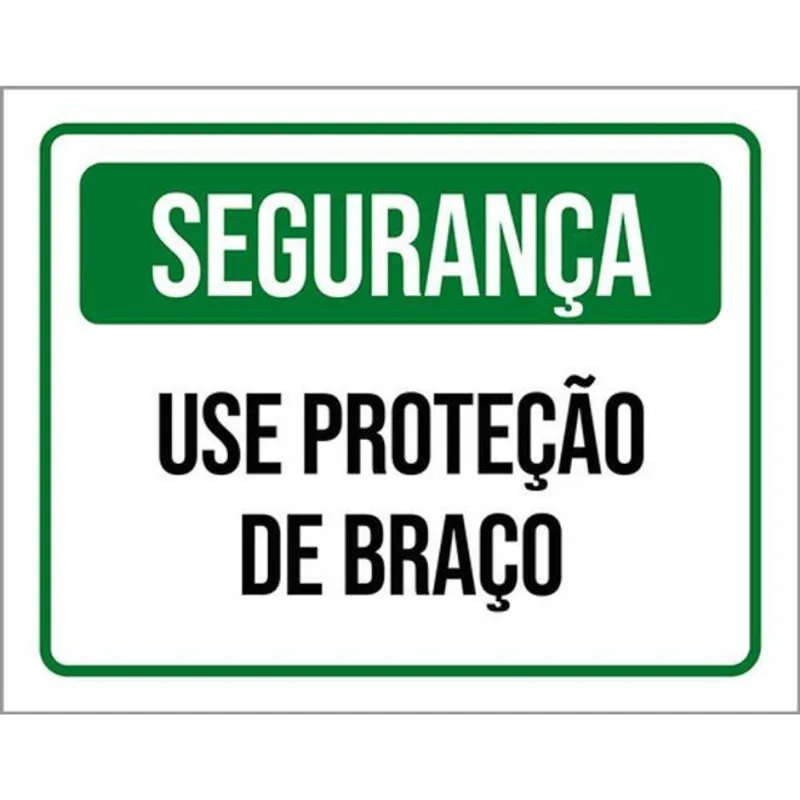 Kit 3 Placas Segurança Use Proteção De Braço 36x46