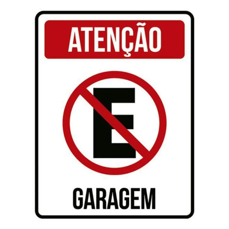 Kit 3 Placas Atenção Proibido Estacionar Garagem 36x46