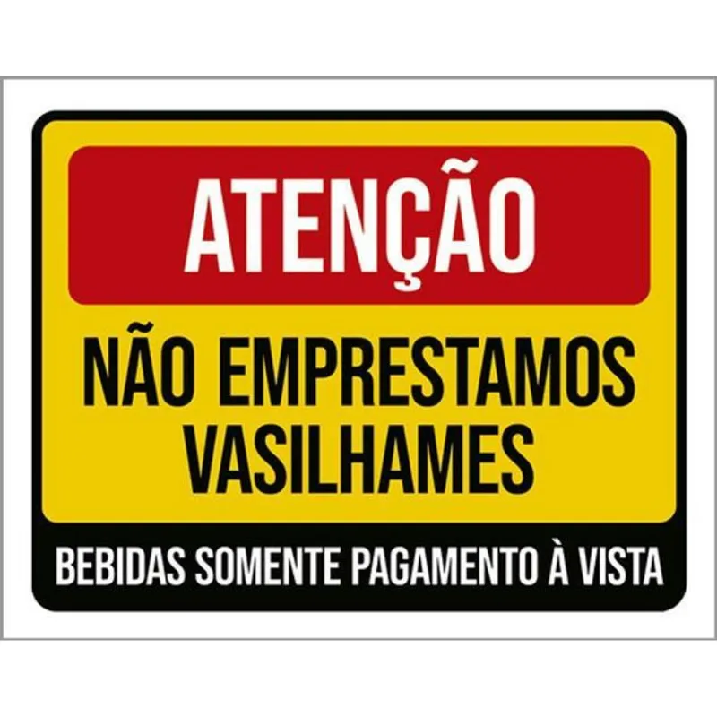 Kit 3 Placas Atenção Não Emprestamos Vasilhames 36x46