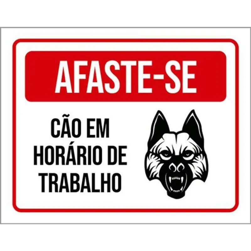 Kit 3 Placas De Afaste-se Cão Horário Trabalho 36x46