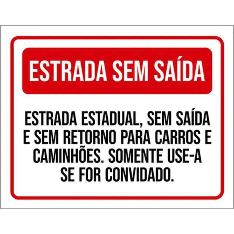 Kit 5 Placas Estrada Sem Saída 36x46