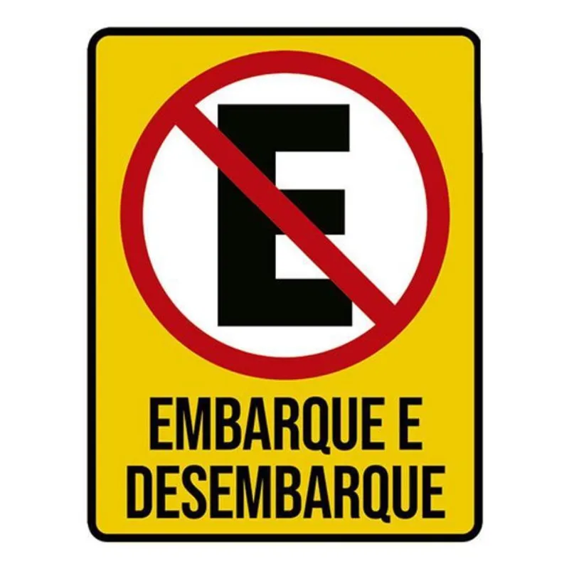 Kit 5 Placas Proibido Estacionar Embarque Desembarque 36x46