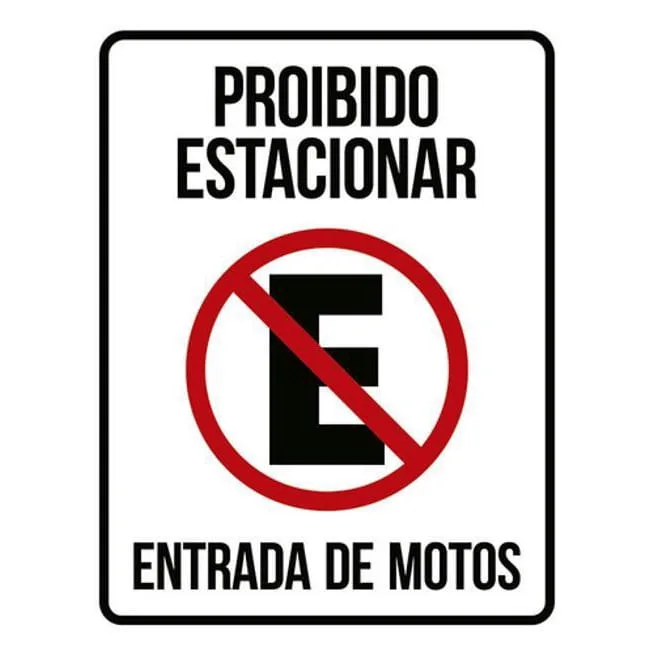 Kit 3 Placas Proibido Estacionar Entrada De Motos - Não Disponível