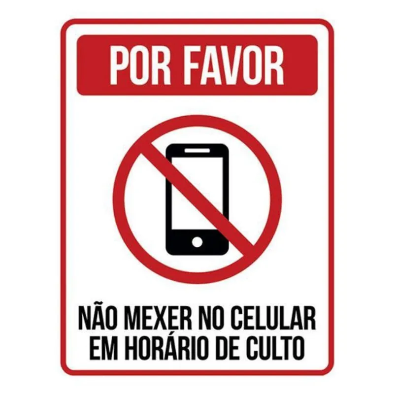 Kit 3 Placas Por Favor Não Mexer No Celular Horário Culto