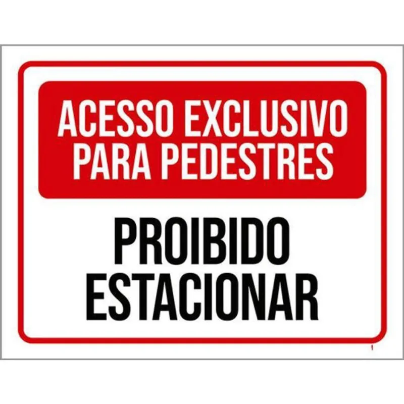 Kit 10 Placas Acesso Exclusivo Proibido Estacionar