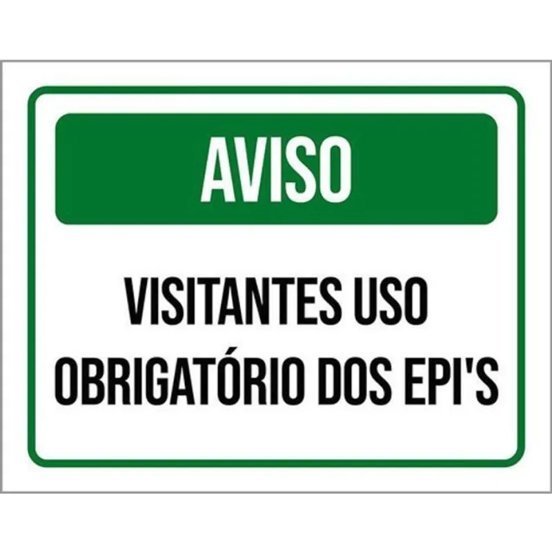 Kit 10 Placas Aviso Visitantes Obrigatório Epis