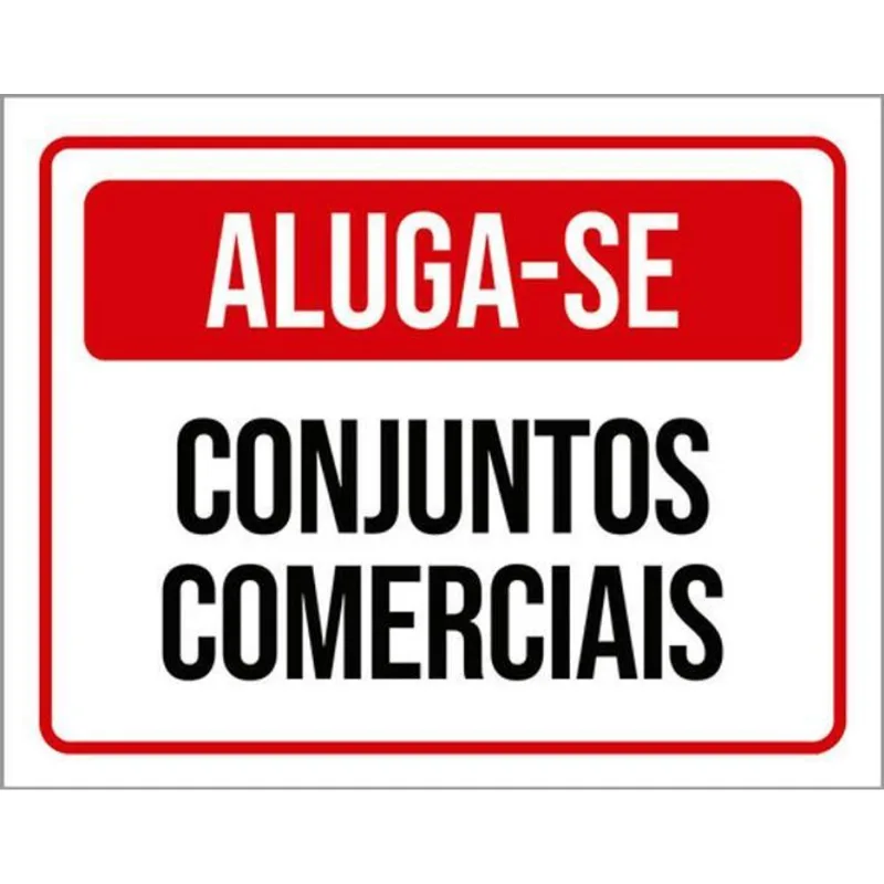 Kit 5 Placas Sinalização - Aluga-se Conjuntos Comerciais