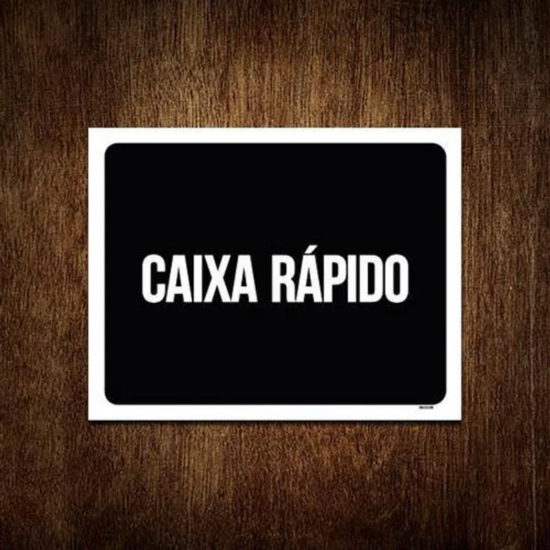 Placa Sinalização Ambiente Caixa Rápido 27x35