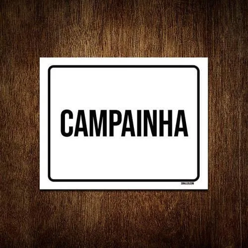 Placa Sinalização Ambiente Campainha 27X35 - Não Disponível - Agro, Indústria E Comércio