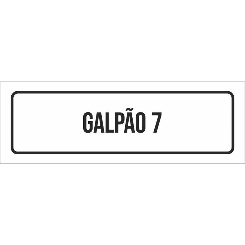 Placa De Sinalização Setor - Galpão 7-23x9