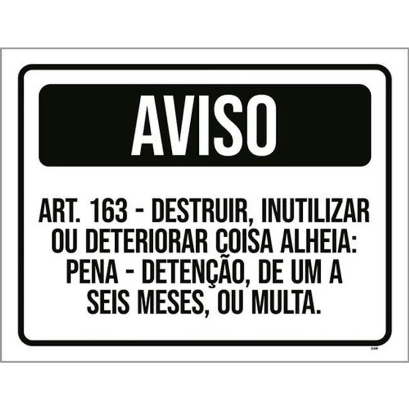 Kit 10 Placas Aviso Proibido Destruir Deteriorar 36X46