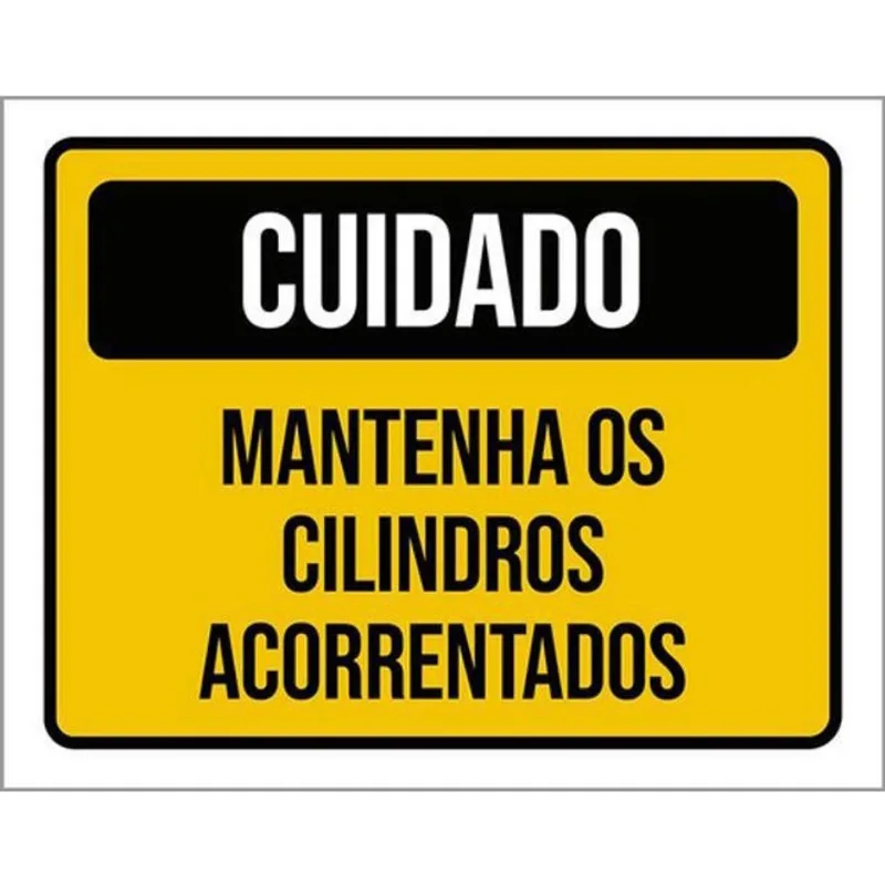 Kit 10 Placas Cuidado Mantenha Cilindros Acorrentados 36X46