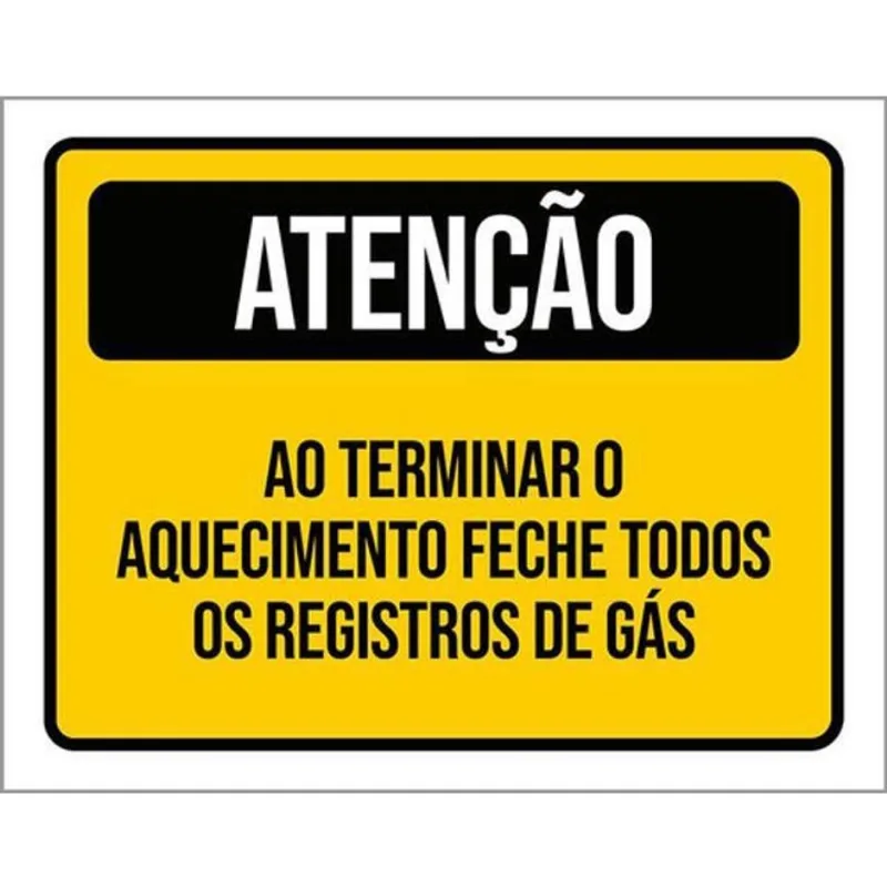 Kit 10 Placas De Atenção Feche Registros De Gás 36X46