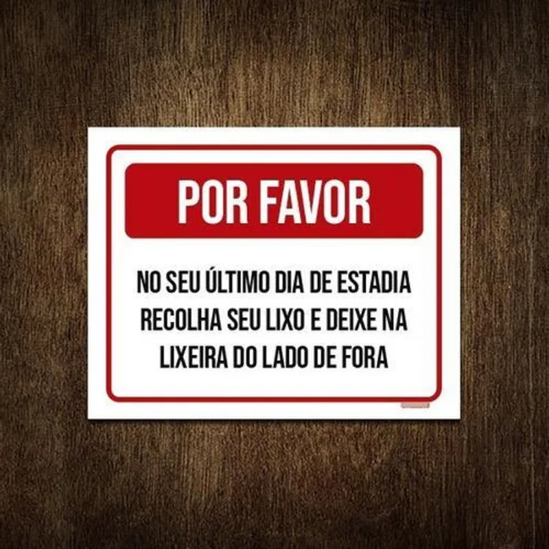 Placa Por Favor Último Dia Estadia Recolha Lixo 36x46