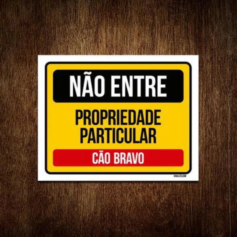 Placa Não Entre Propriedade Particular Cão Bravo 18X23