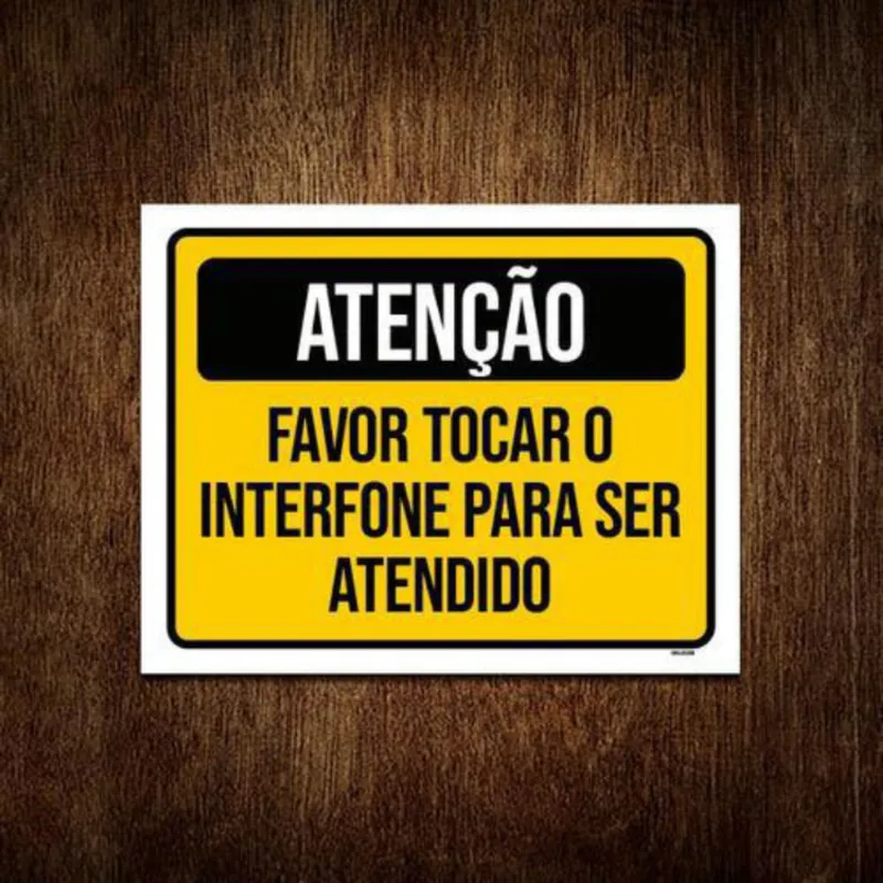 Placa Atenção Favor Tocar Interfone Ser Atendido 18X23