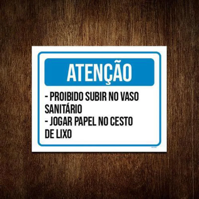 Placa Atenção Proibido Subir No Vaso Sanitário 27X35