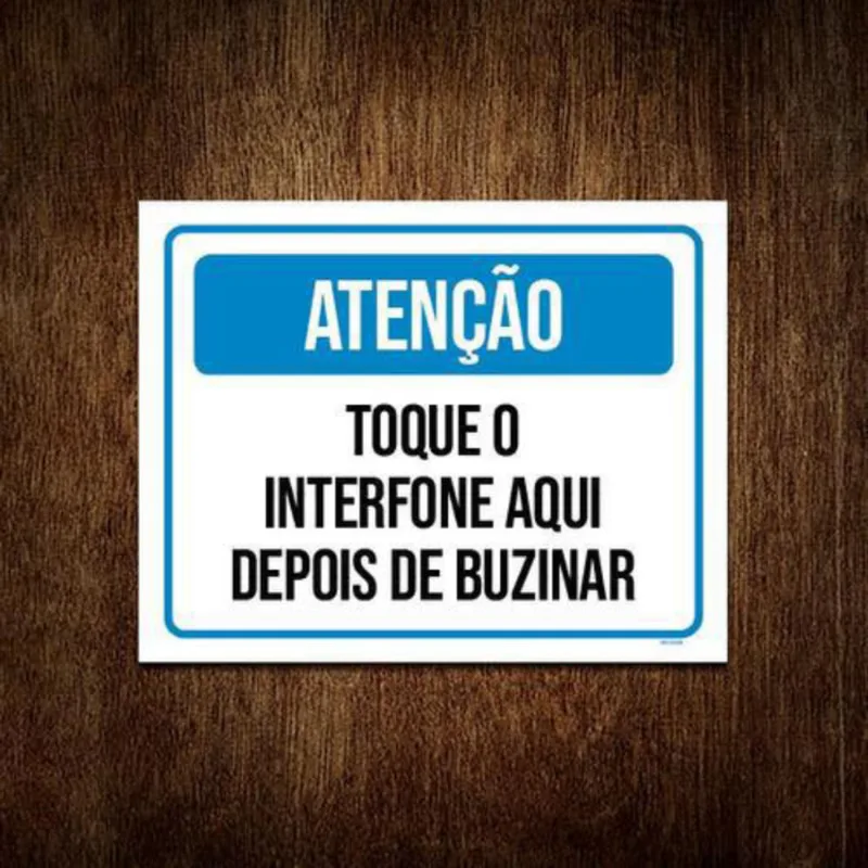 Placa Atenção Toque Inferfone Aqui Depois De Buzinar 27X35