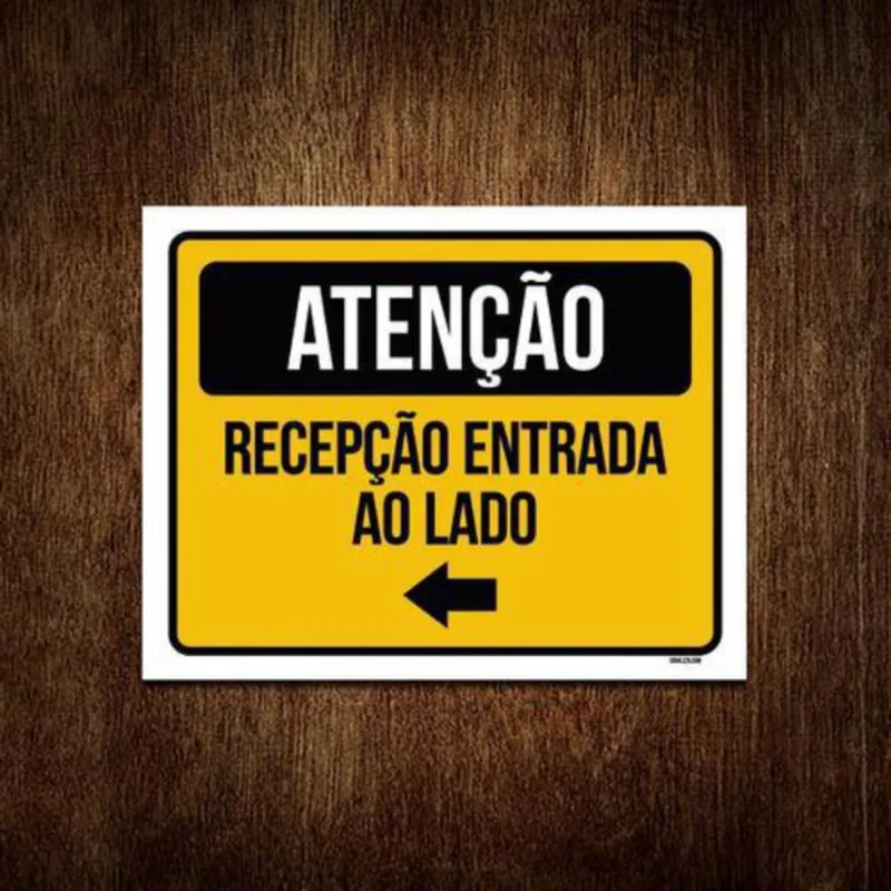 Placa Atenção Recepção Entrada Ao Lado Seta 36X46