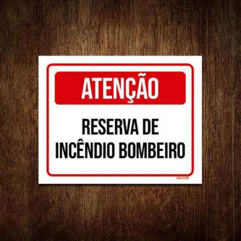 Kit 3 Placa Sinalização - Atenção Reserva Incêndio Bombeiro