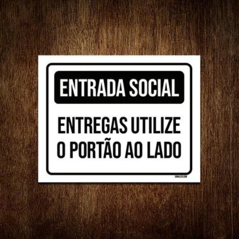Placa Entrada Social Entrega Utilizar Ao Lado 18x23cm 3un