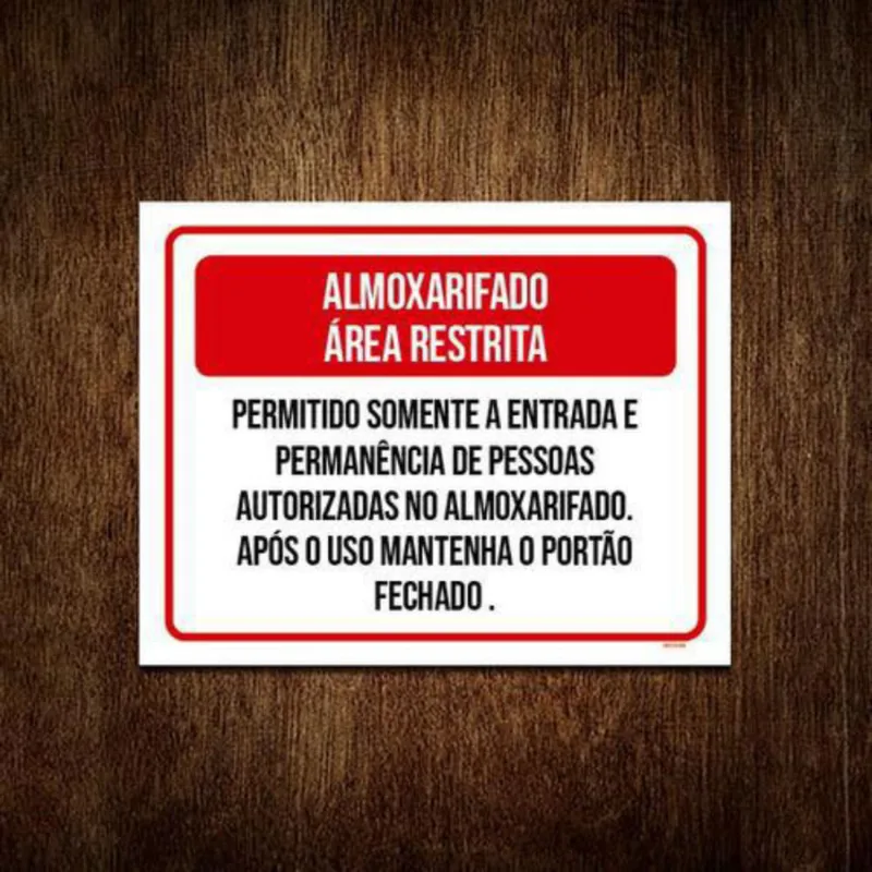 Kit 3 Placa Almoxarifado Área Resitrada Pessoas Autorizadas
