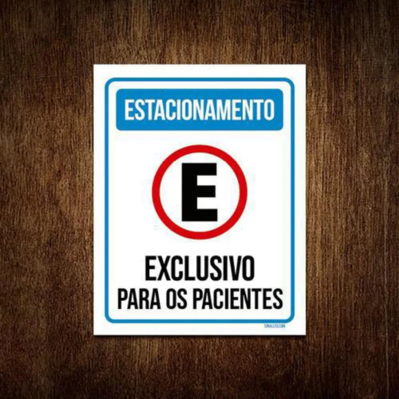 Kit 3 Placa Estacionamento Exclusivo Para Pacientes