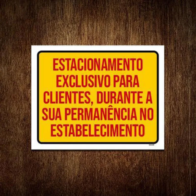 Placa Estacionamento Exclusivo Clientes 18x23cm 3un