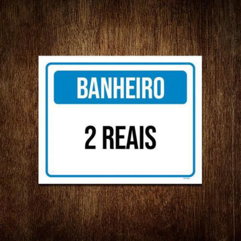 Kit 3 Placa Sinalização - Banheiro 2 Reais