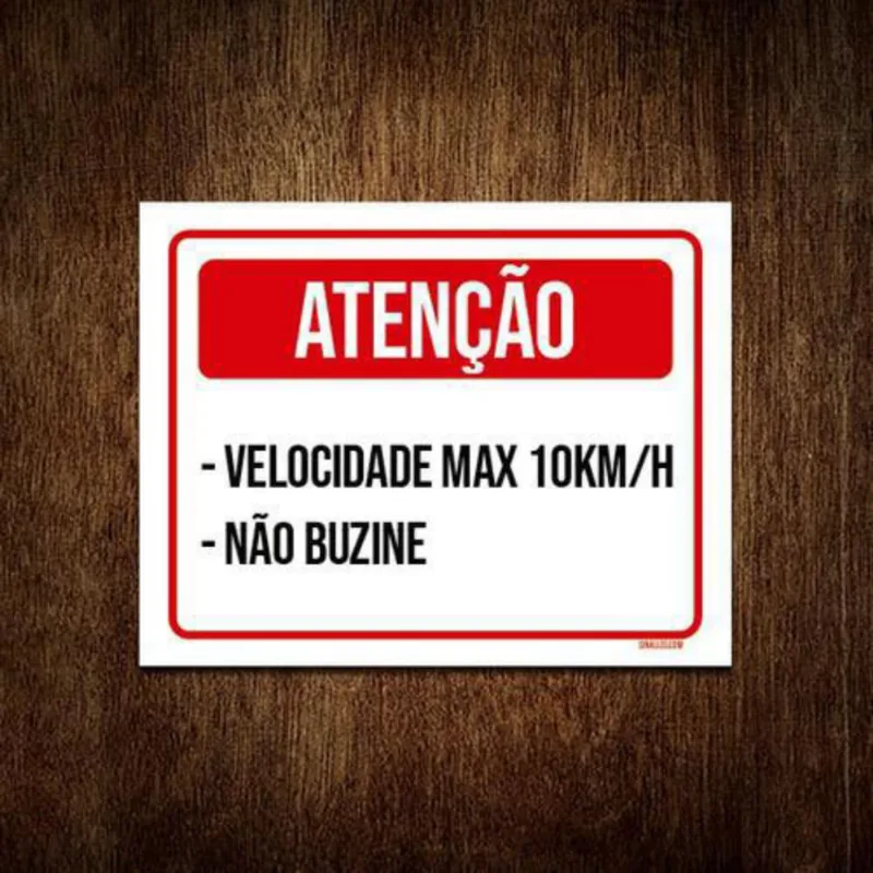 Placa Atenção Velocidade Máxima Não Buzine 18x23 3un