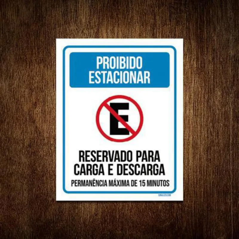Kit 3 Placa Proibido Estacionar Reservado Carga Descarga