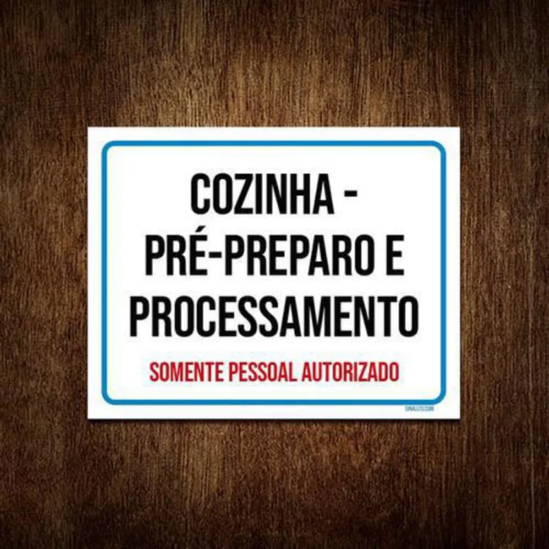 Kit 3 Placa Sinalização - Cozinha Pré-Preparo Processamento