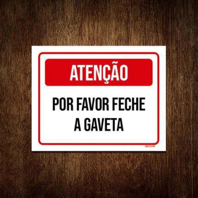Kit 5 Placa Vermelho - Atenção Por Favor Feche Gaveta