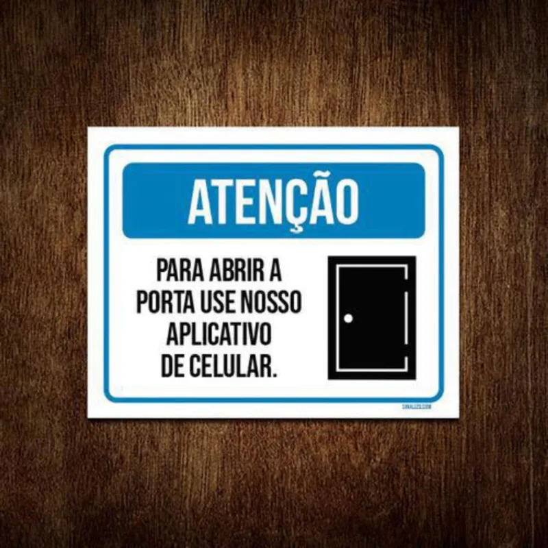 Placa Atenção Abrir Porta Use Aplicativo 18x23cm 10un