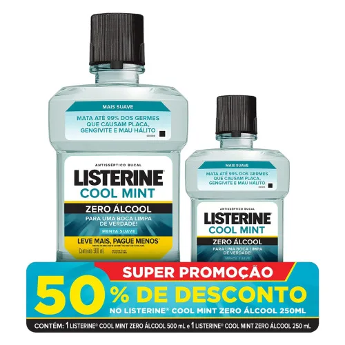 KIT ENXAGUANTE BUCAL ANTISSÉPTICO ZERO ÁLCOOL MENTA SUAVE LISTERINE COOL MINT 500ML LEVE MAIS PAGUE MENOS GRÁTIS 50% DE DESCONTO LISTERINE 250ML - LISTERINE