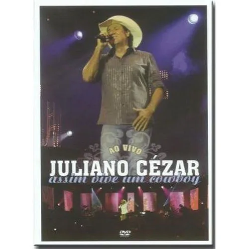Dvd Juliano Cesar Assim Vive Um Cowboy - ASSIM - Bazar