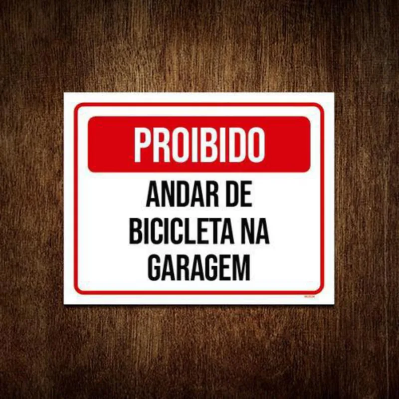 Kit 10 Placas Proibido Andar De Bicicleta Na Garagem