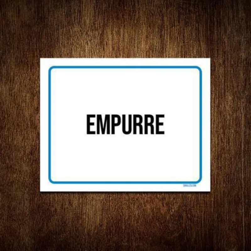 Kit 3 Placas Ambiente Sinalização Setor Empurre