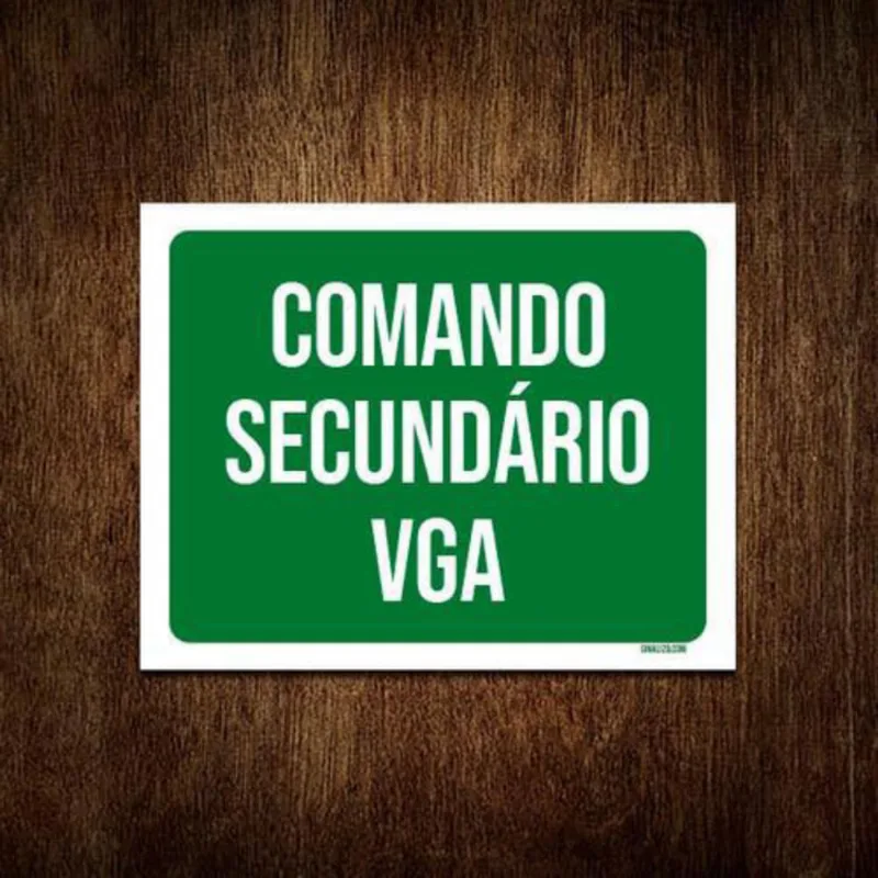 Kit 3 Placas Sinalização Ambiente Comando Secundário Vga