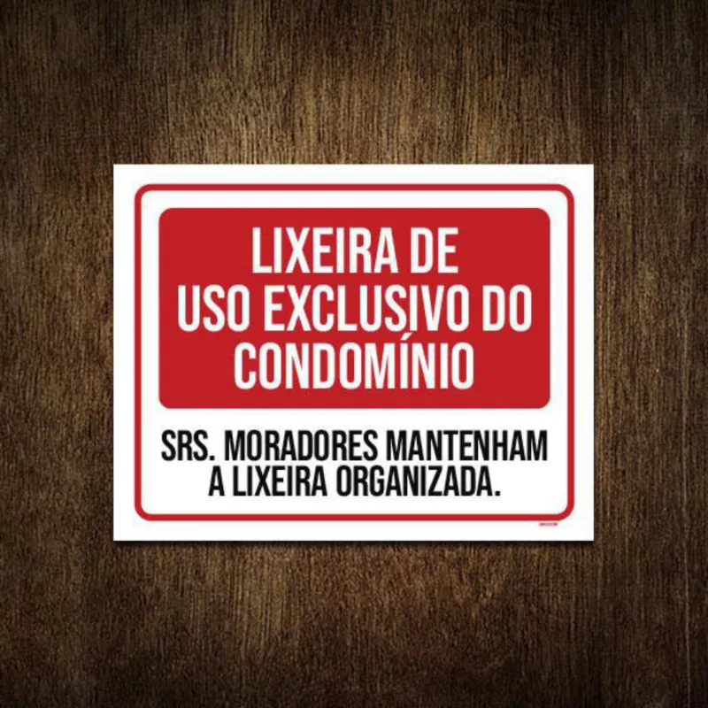 Placa Lixeira Uso Exclusivo Condomínio Organizada 27X35