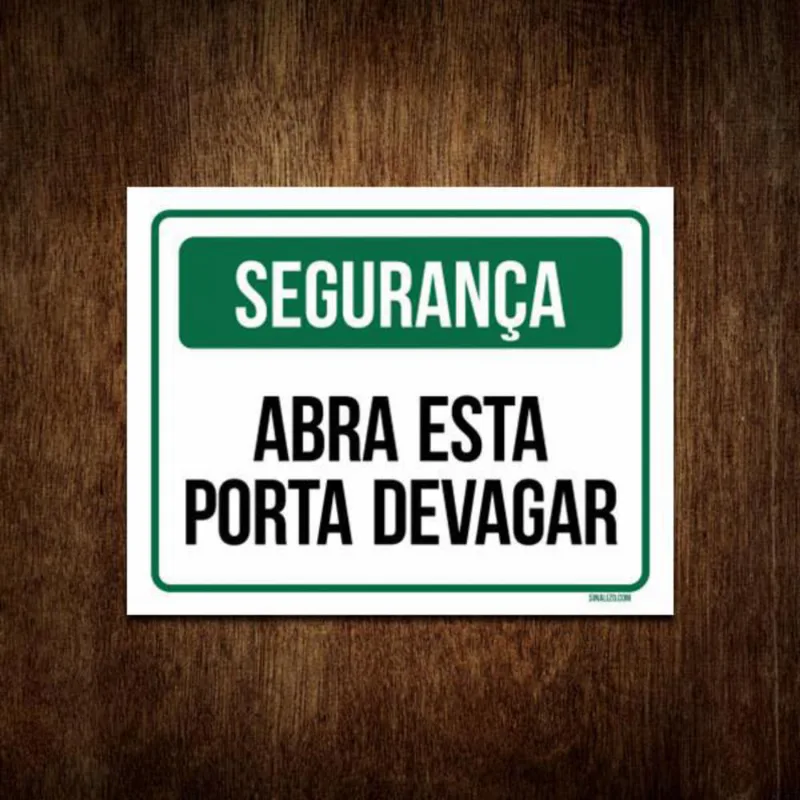 Placa De Segurança - Abra Esta Porta Devagar (36X46)