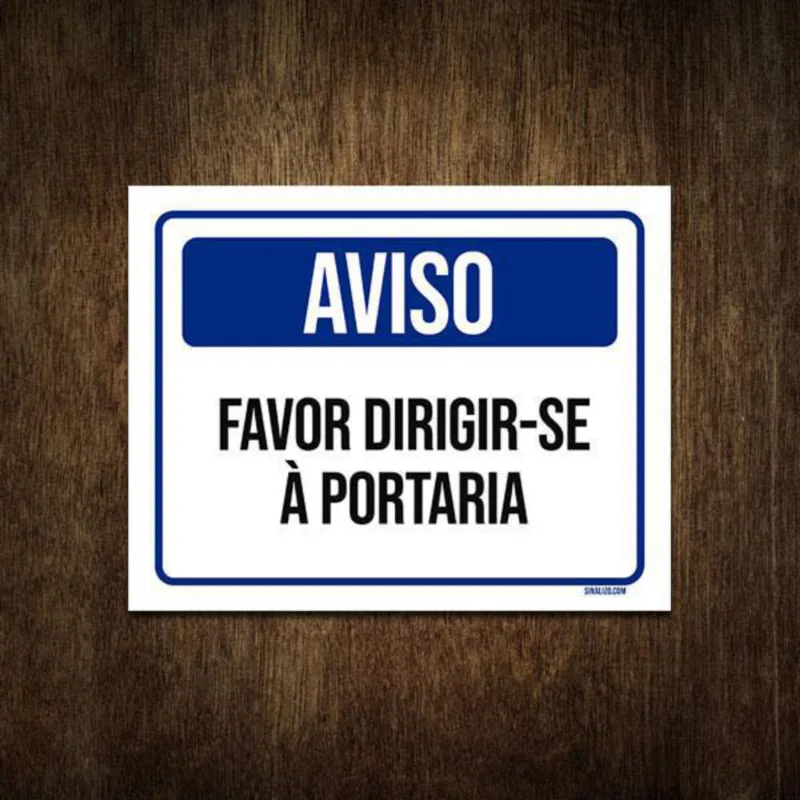 Placa De Sinalização Aviso Favor Dirigir-Se Á Portaria 18X23
