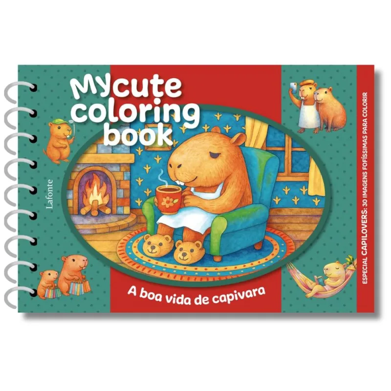 My Cute Coloring Book - A Boa Vida Da Capivara - LC - Livros
