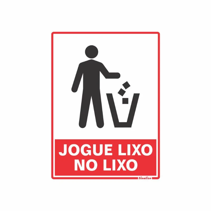 Placa De Sinalizacao - Jogue Lixo No Lixo - Preto e Vermelho Poliestireno 15x20 cm Sinalize